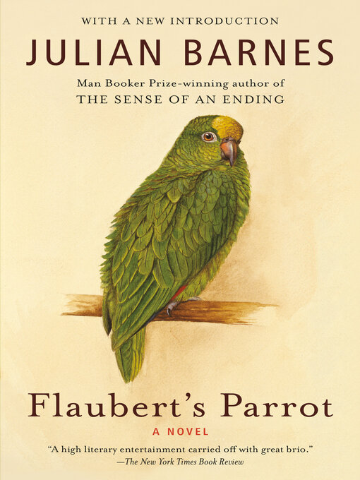 Title details for Flaubert's Parrot by Julian Barnes - Available